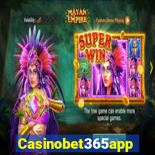 Casinobet365app