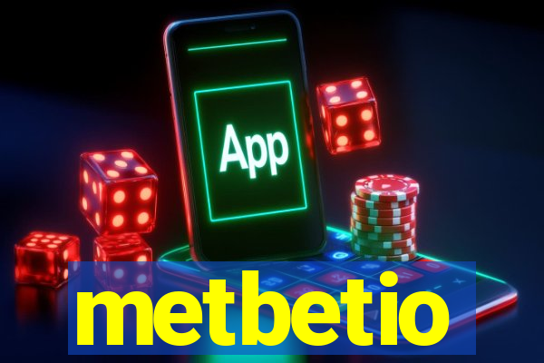 metbetio