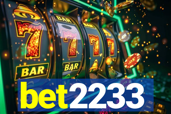 bet2233