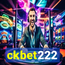 ckbet222