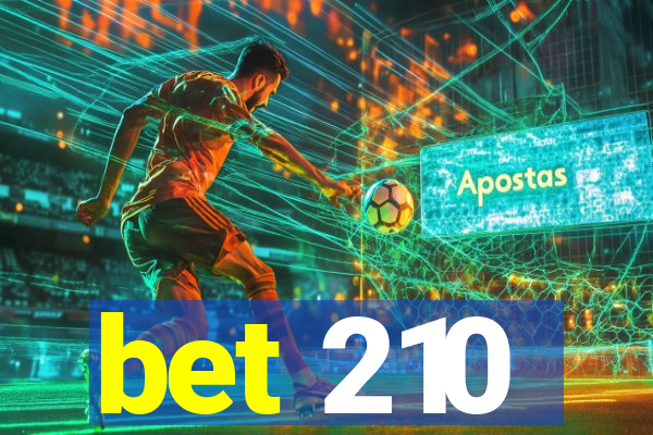 bet 210