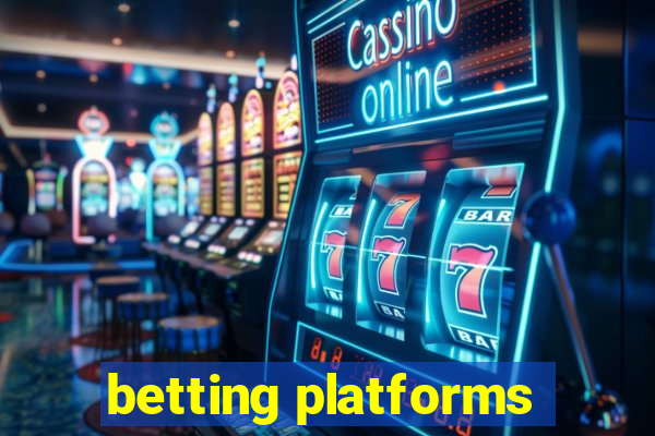 betting platforms