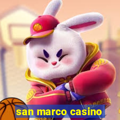 san marco casino