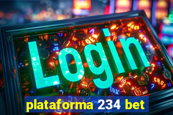 plataforma 234 bet