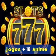 jogos +18 anime