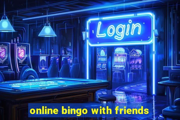 online bingo with friends