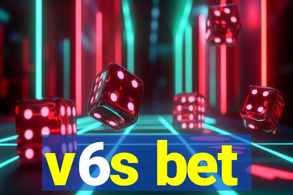 v6s bet