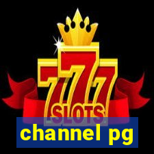 channel pg