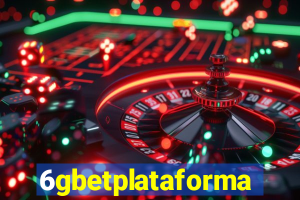 6gbetplataforma