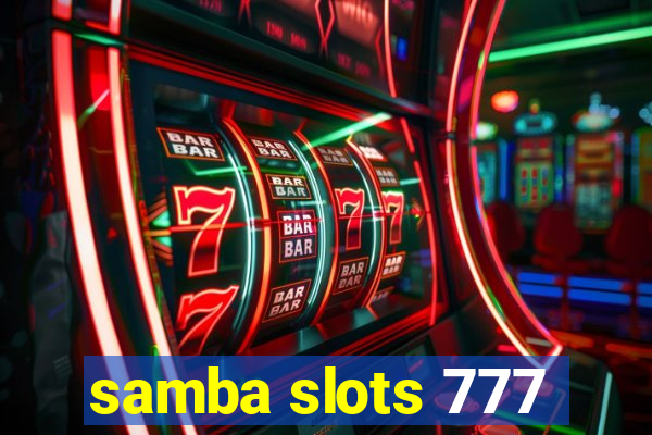 samba slots 777