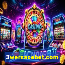 3wersacebet.com