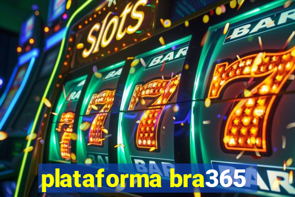 plataforma bra365