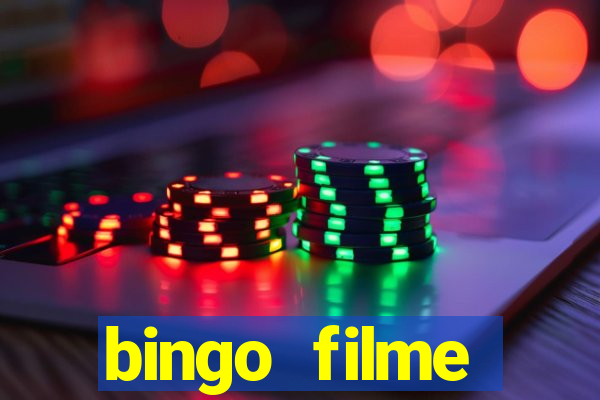 bingo filme completo dublado