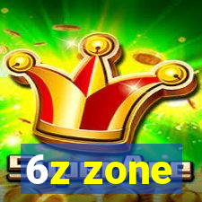 6z zone