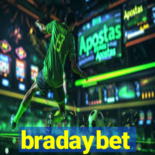 bradaybet