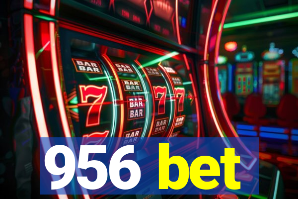 956 bet