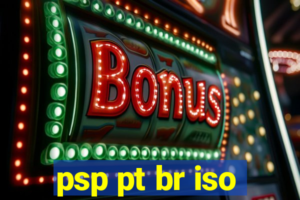 psp pt br iso