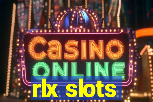 rlx slots