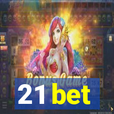 21 bet