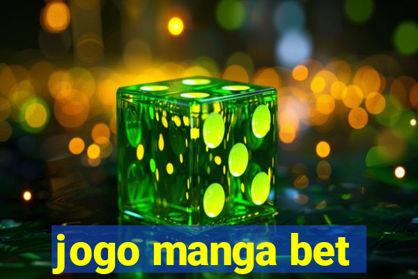 jogo manga bet