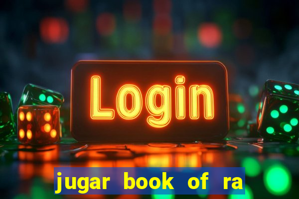 jugar book of ra delux slot