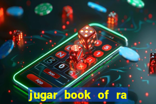 jugar book of ra delux slot