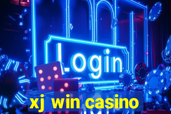 xj win casino