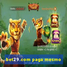 bet29.com paga mesmo