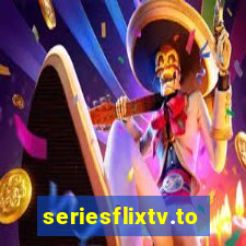 seriesflixtv.to