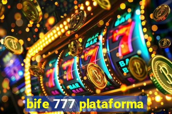 bife 777 plataforma