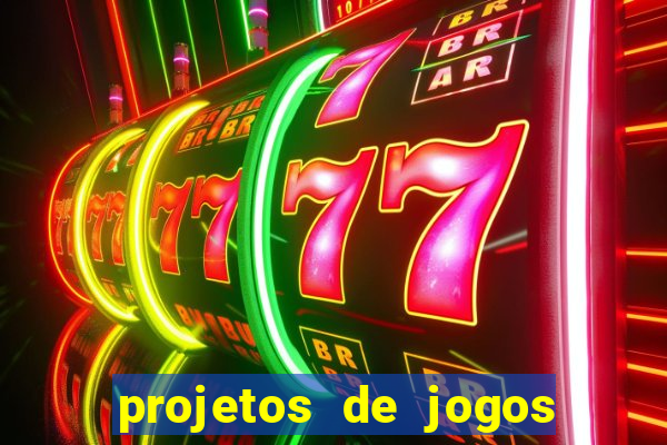 projetos de jogos internos escolares