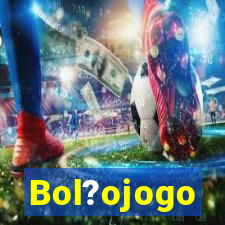 Bol?ojogo