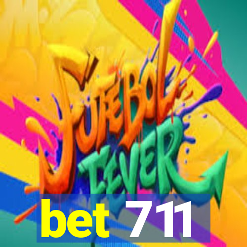 bet 711