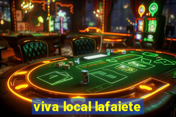 viva local lafaiete