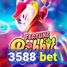 3588 bet