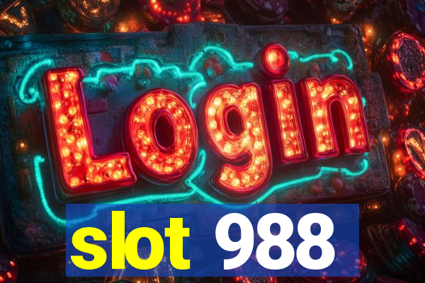 slot 988