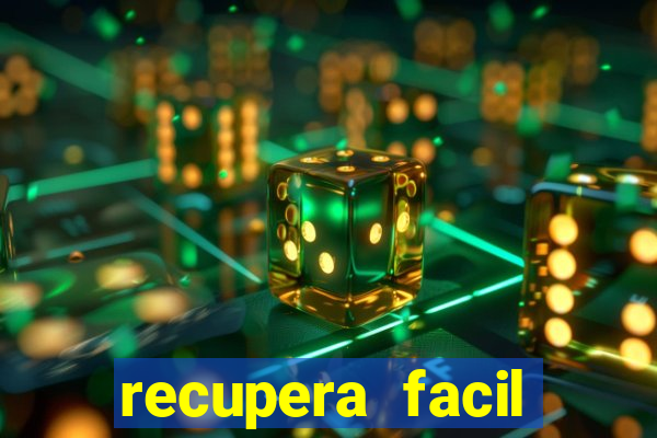 recupera facil reclame aqui