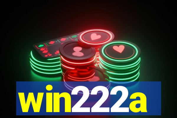 win222a