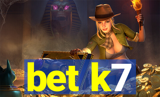 bet k7