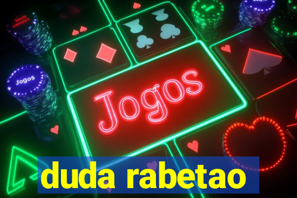 duda rabetao