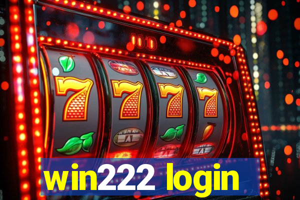 win222 login