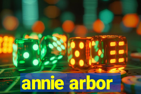 annie arbor