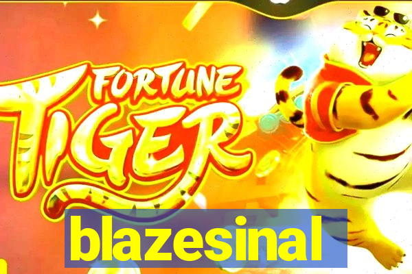 blazesinal