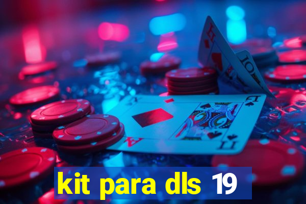 kit para dls 19