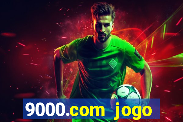 9000.com jogo cassino baixar