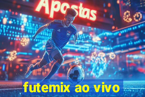 futemix ao vivo