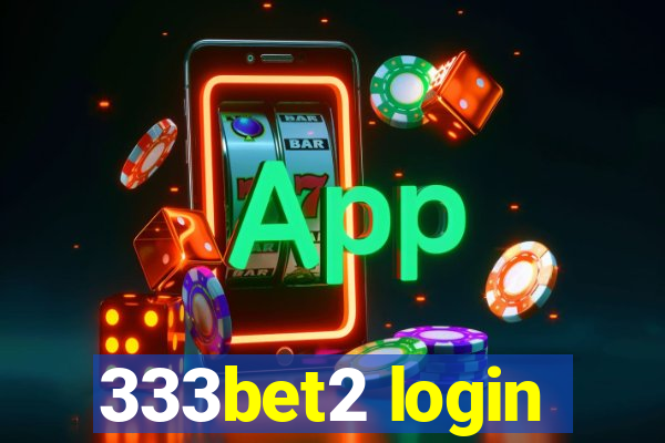 333bet2 login