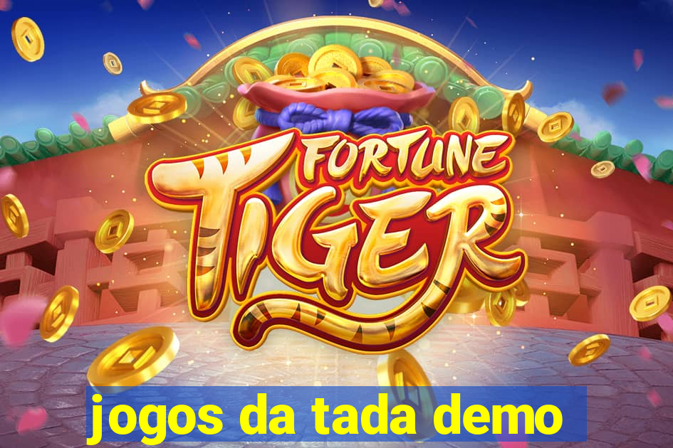 jogos da tada demo