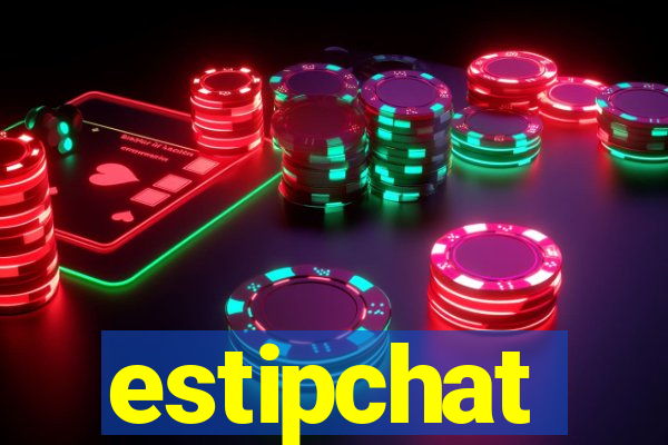 estipchat