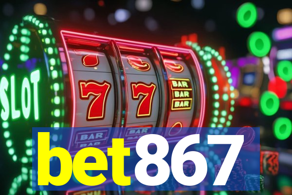 bet867